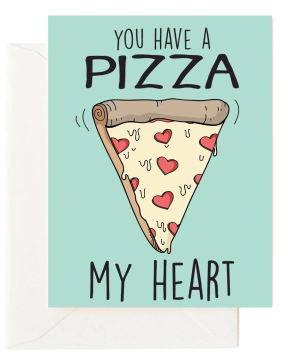 Greeting Card Pizza My Heart