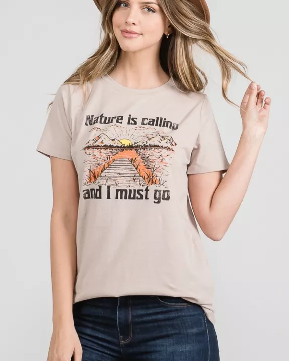 T-37395 "NATURE IS CALLING AND I MUST GO" GRAPHIC TOP