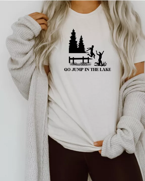 Go Jump In The Lake Tee