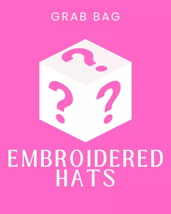 GRAB BAG - Embroidered Hats - 10 pcs for $30
