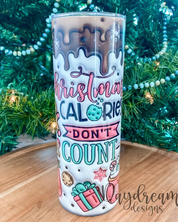 Christmas Calories Don't Count Tumbler