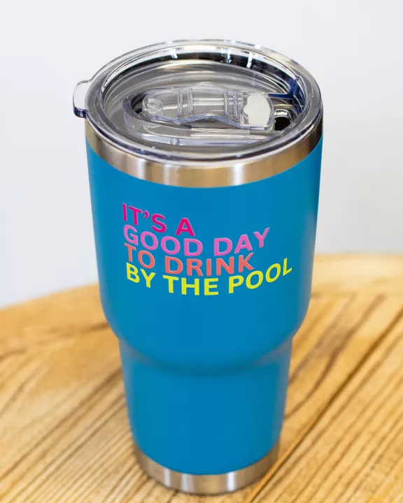 30oz Blue Drink By The Pool Tumbler