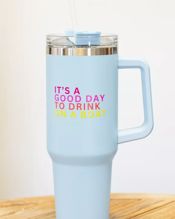 40oz Lt. Blue Drink On A Boat Tumbler