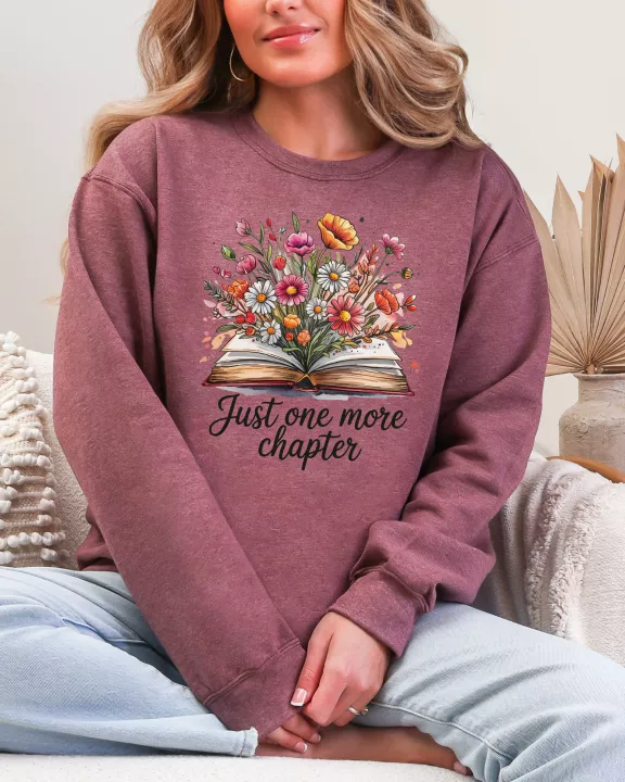 Just One More Chapter Flowers Sweatshirt