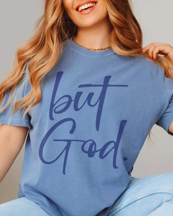 But God Wholesale Comfort Color Graphic Tee - Fast Shipping