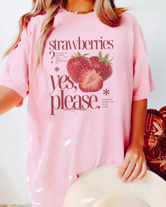 Strawberries Yes Please Comfort Color Wholesale Tee - Quick TAT