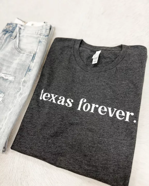 Texas Forever. Crew Tee