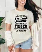 Thank My Middle Finger Graphic Tee