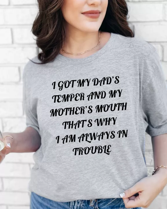 Dad's Temper and Mother's Mouth Graphic Tee