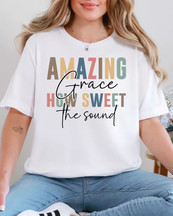 Amazing Grace How Sweet the Sound Graphic Tee