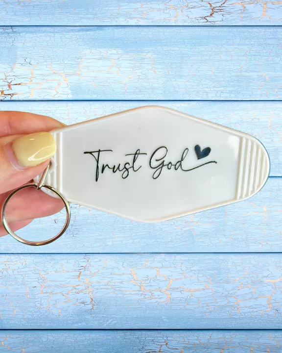 Trust God Keychain