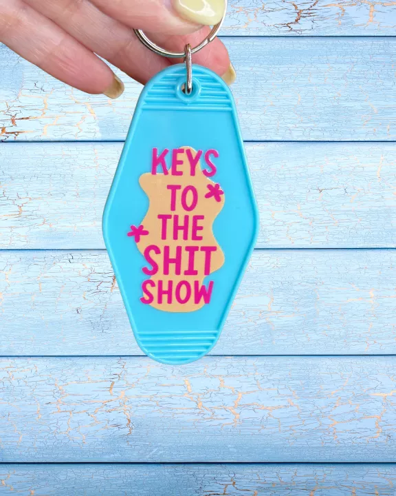 Keys To The Shit Show Keychain