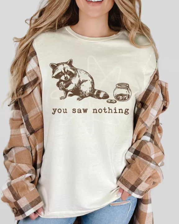 You Saw Nothing Tee