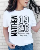With God All Things Are Possible Tee