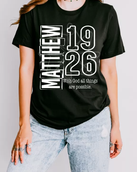 With God All Things Are Possible Tee