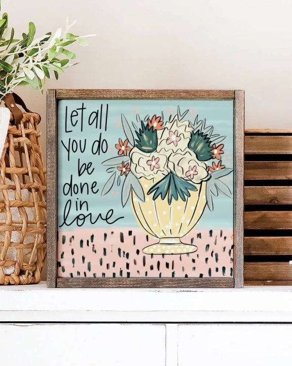 Be Done In Love, Gift Giving, Wood Sign Β 13x13