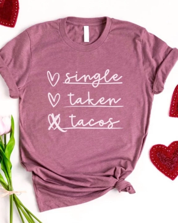 Single Taken Tacos Soft Graphic Tee