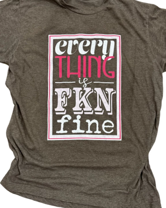 FKN Fine Tee